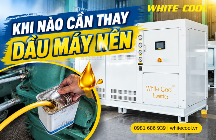 KHI NÀO CẦN THAY DẦU MÁY NÉN