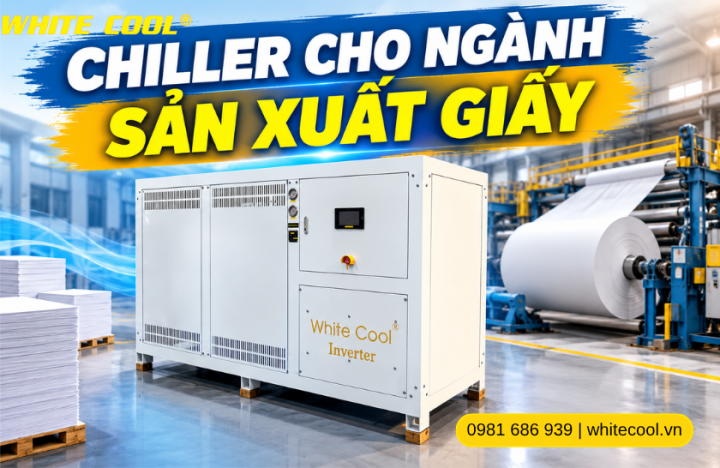 CHILLER CHO NGÀNH SẢN XUẤT GIẤY