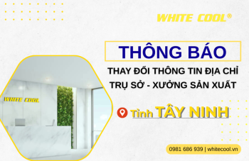 THÔNG BÁO: THAY ĐỔI THÔNG TIN ĐỊA CHỈ TRỤ SỞ - XƯỞNG SẢN XUẤT DO SÁP NHẬP ĐỊA GIỚI HÀNH CHÍNH
